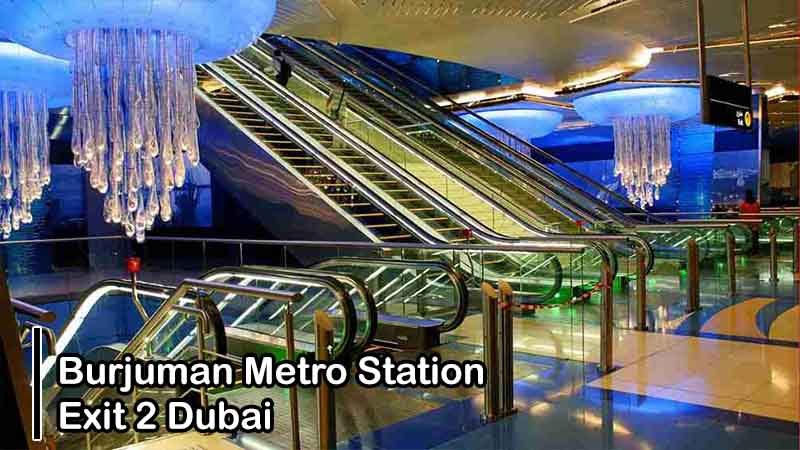 BurJuman metro station Exit 2 in Bur Dubai