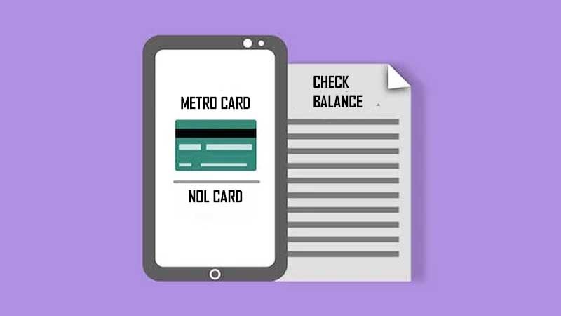 Checking Nol card balance online and at station machines
