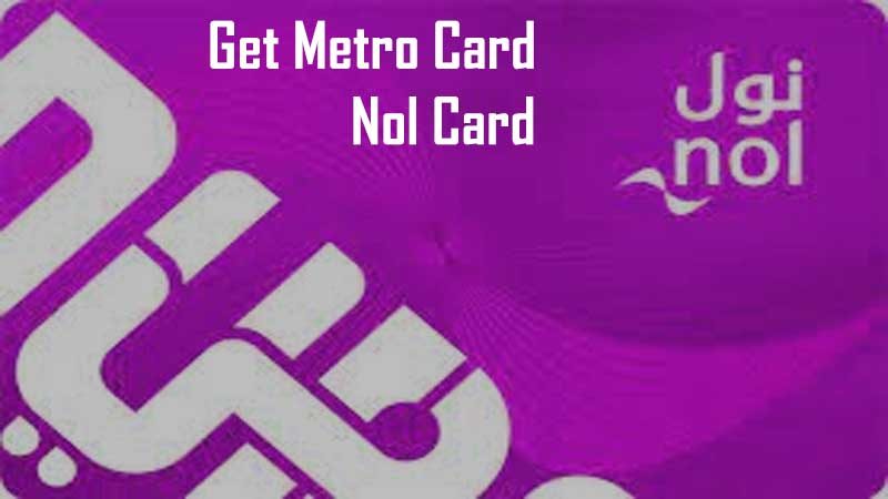 Getting a Nol card for the Dubai Metro