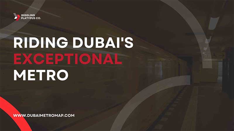 Riding Dubai's Exceptional Metro